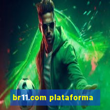 br11.com plataforma